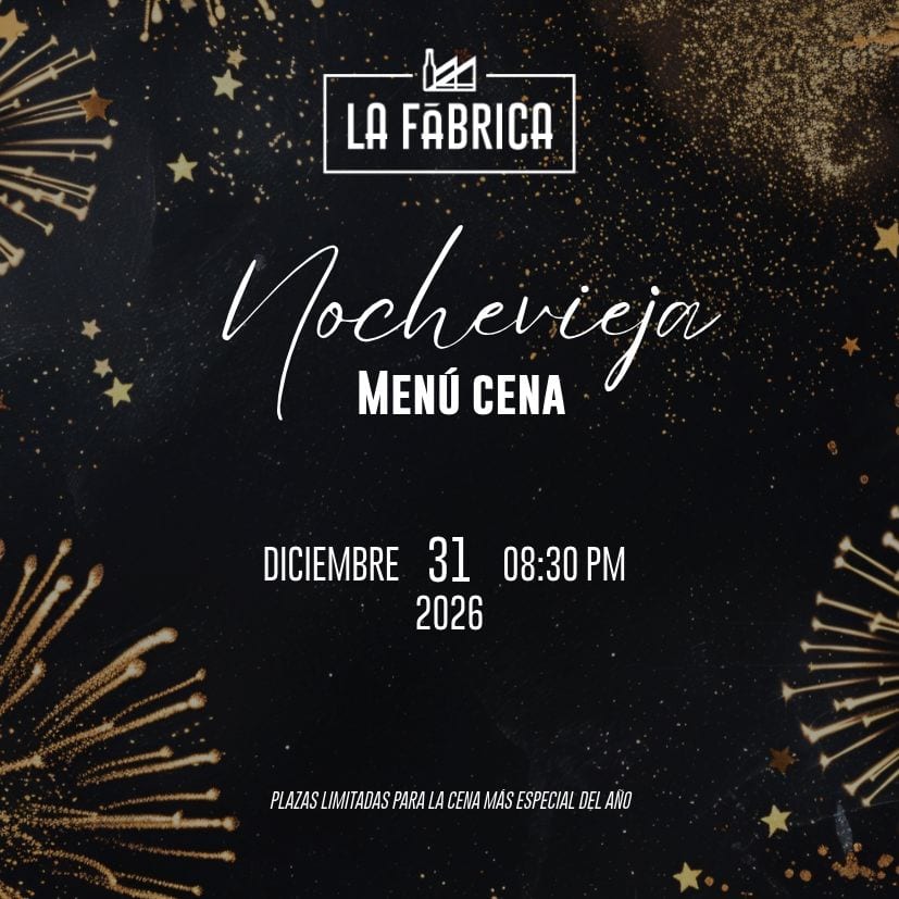 Cartel de la cena de Nochevieja 2026 en La Fábrica, 31 de diciembre a las 20:30 h